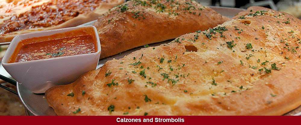 Calzones and Strombolis